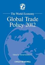 The World Economy – Global Trade Policy 2012