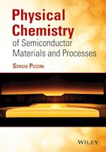 Physical Chemistry of Semiconductor Materials and Processes