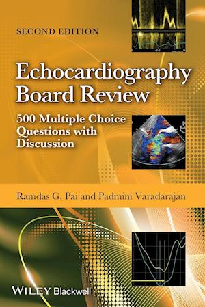 Echocardiography Board Review – 500 Multiple Choice Questions with Discussion 2e