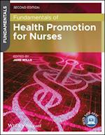 Fundamentals of Health Promotion for Nurses with Wiley E–Text