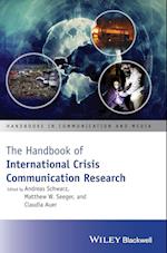 The Handbook of International Crisis Communication  Research