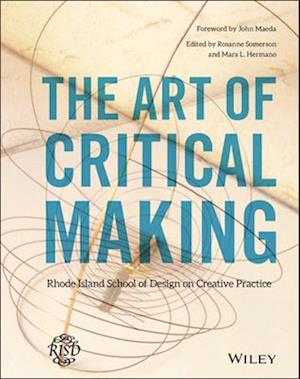 The Art of Critical Making