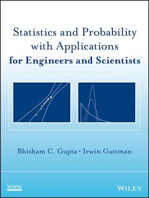 Statistics and Probability with Applications for Engineers and Scientists