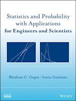 Statistics and Probability with Applications for Engineers and Scientists