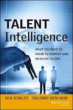 Talent Intelligence – What You Need to Know to Identify and Measure Talent