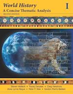 World History: A Concise Thematic Analysis: Second  Edition, Volume 1