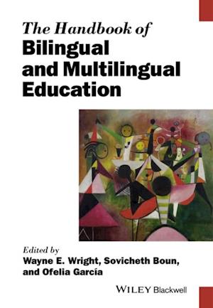 Handbook of Bilingual and Multilingual Education