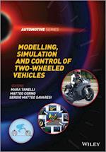 Modelling, Simulation and Control of Two-Wheeled Vehicles