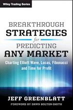 Breakthrough Strategies for Predicting Any Market
