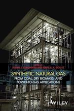 Synthetic Natural Gas from Coal, Dry Biomass, and Power–to–Gas Applications