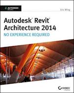 Autodesk Revit Architecture 2014 – No Experience Required – Autodesk Official Press