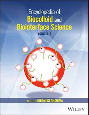 Encyclopedia of Biocolloid and Biointerface Scienc e 2V Set