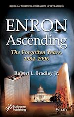 Enron Ascending – The Forgotten Years, 1984–1996