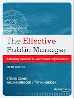 The Effective Public Manager – Achieving Success in Government Organizations, Fifth Edition