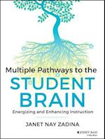 Multiple Pathways to the Student Brain