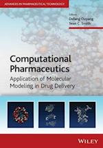 Computational Pharmaceutics – Application of Molecular Modeling in Drug Delivery