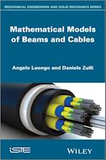 Mathematical Models of Beams and Cables