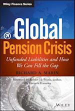 Global Pension Crisis – Unfunded Liabilities and How We Can Fill the Gap