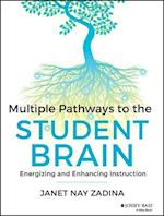 Multiple Pathways to the Student Brain