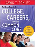 Getting Ready for College, Careers, and the Common Core