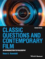Classic Questions and Contemporary Film – An Introduction to Philosophy 2e