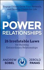Power Relationships – 26 Irrefutable Laws for Building Extraordinary Relationships