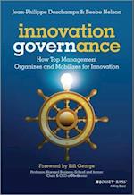 Innovation Governance – How Top Management Organizes and Mobilizes for Innovation