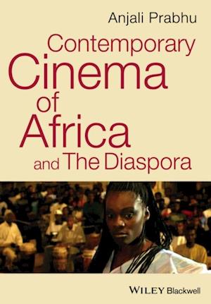 Contemporary Cinema of Africa and the Diaspora