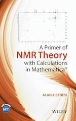 A Primer of NMR Theory with Calculations in Mathematica (c)