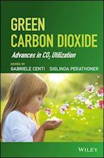 Green Carbon Dioxide – Advances in CO2 Utilization