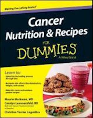 Cancer Nutrition & Recipes For Dummies