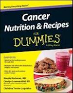 Cancer Nutrition and Recipes For Dummies