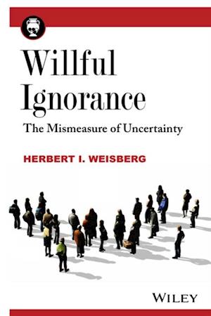 Willful Ignorance