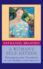 A Woman's Self–Esteem – Struggles and Triumphs in the Search for Identity