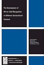 The Development of Mirror Self – Recognition in Different Sociocultural Contexts