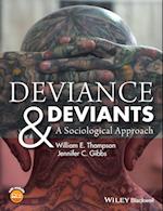Deviance & Deviants – A Sociological Approach