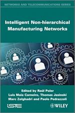 Intelligent Non-hierarchical Manufacturing Networks