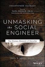 Unmasking the Social Engineer – The Human Element of Security