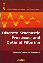 Discrete Stochastic Processes and Optimal Filtering