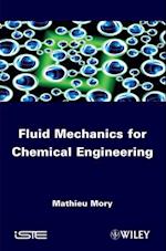 Fluid Mechanics for Chemical Engineering
