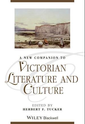 A New Companion to Victorian Literature and Culture 2e