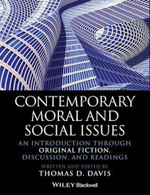 Contemporary Moral and Social Issues – An Introduction Through Original Fiction, Discussion,  and Readings