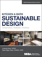 Kitchen & Bath Sustainable Design – Conservation, Materials, Practices