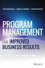 Program Management for Improved Business Results, 2e