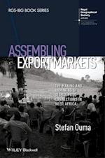 Assembling Export Markets – The Making and Unmaking of Global Food Connections in West Africa