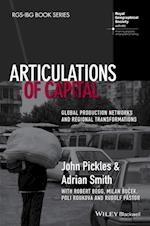 Articulations of Capital – Global Production Networks and Regional Transformations