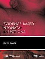 Evidence-Based Neonatal Infections
