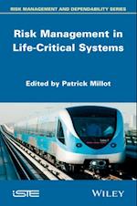 Risk Management in Life-Critical Systems