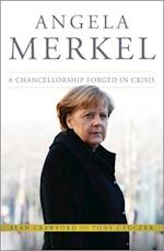 Angela Merkel – A Chancellorship Forged in Crisis