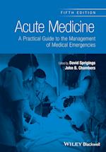 Acute Medicine – A Practical Guide to the Management of Medical Emergencies, 5e